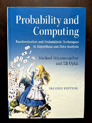 Probability and Computing (by Michael Mitzenmacher and Eli Upfal) 1